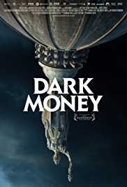 Watch Dark Money Movie Online