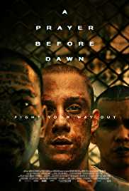 Rent A Prayer Before Dawn Online | Buy Movie DVD Rental