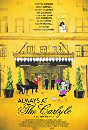 Watch Always at The Carlyle Movie Online