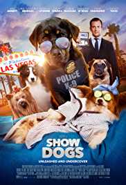 Watch Show Dogs Movie Online