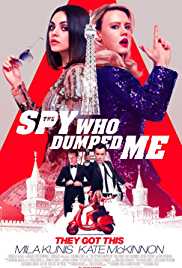Watch The Spy Who Dumped Me Movie Online